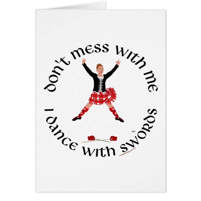Highland Dancer Don't Mess With Me Cards (Front)