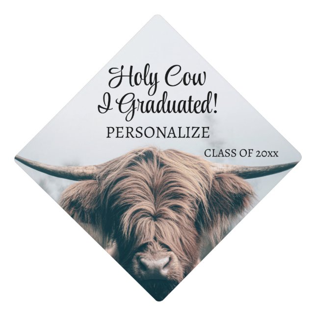 Highland holy cow I graduated Custom text Graduation Cap Topper (Front)