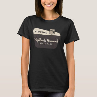 Highlands Hammock State Park Florida Welcome Sign  T-Shirt