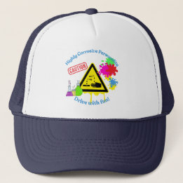 Highly Corrosive Personality Class 8 ADR Trucker Hat