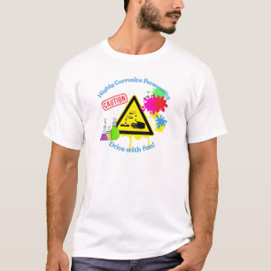 Highly Corrosive Personality Class 8 ADR Trucker T-Shirt
