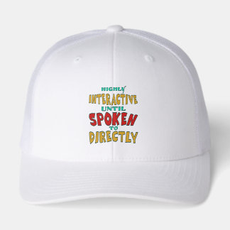 Highly Interactive Until Spoken To Directly Funny 