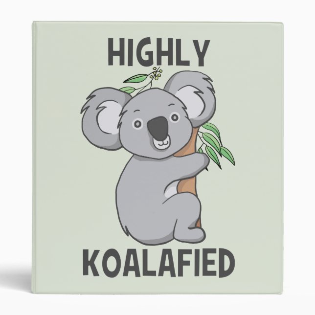 Highly Koalafied Koala 3 Ring Binder (Front)