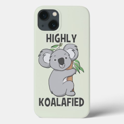Highly Koalafied Koala iPhone 13 Case