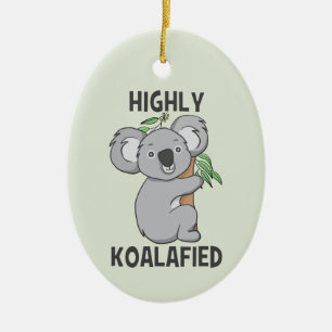 Highly Koalafied Koala Ceramic Ornament