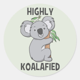 Highly Koalafied Koala Classic Round Sticker