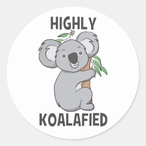 Highly Koalafied Koala Classic Round Sticker