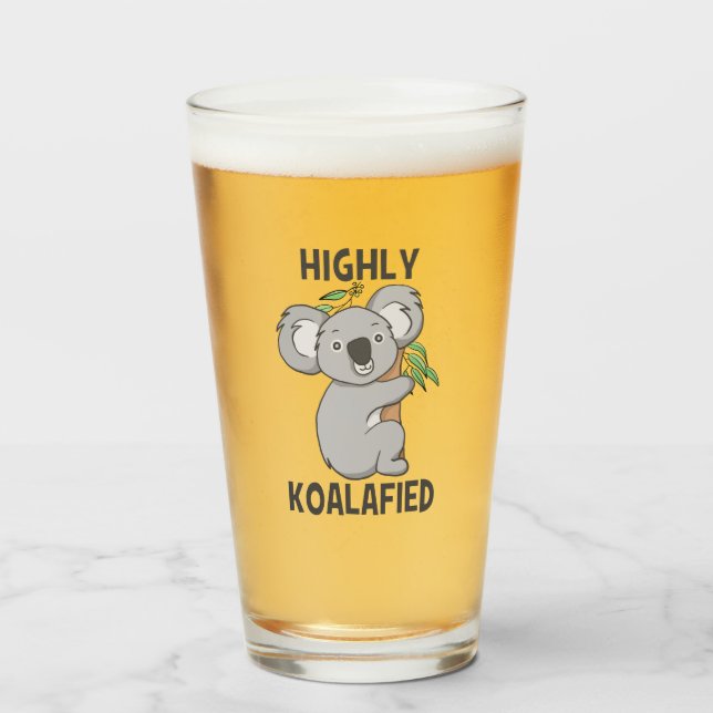 Highly Koalafied Koala Glass (Front Filled)