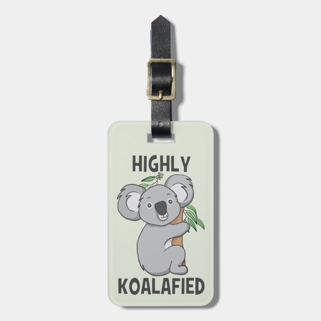 Highly Koalafied Koala Luggage Tag (Front Vertical)