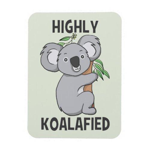 Highly Koalafied Koala Magnet