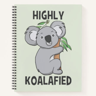 Highly Koalafied Koala Notebook