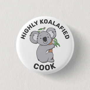Highly Koalafied Koala Qualified Cook Button