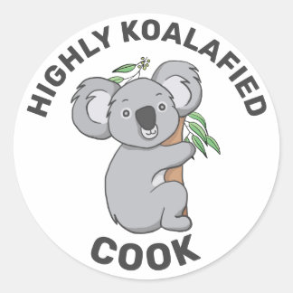 Highly Koalafied Koala Qualified Cook Classic Round Sticker
