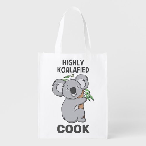 Highly Koalafied Koala Qualified Cook Grocery Bag