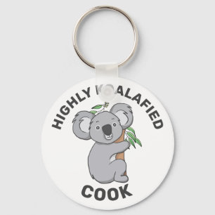 Highly Koalafied Koala Qualified Cook Keychain