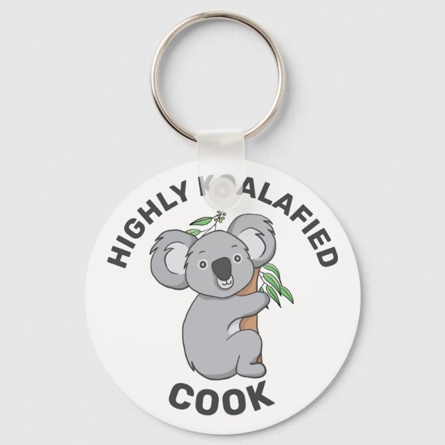 Highly Koalafied Koala Qualified Cook Keychain (Front)