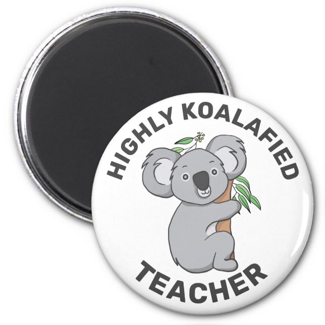 Highly Koalafied Koala Qualified Magnet (Front)
