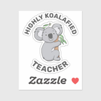 Highly Koalafied Koala Qualified Teacher Contour Sticker