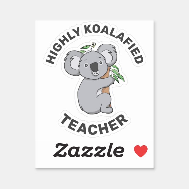 Highly Koalafied Koala Qualified Teacher Contour Sticker (Sheet)