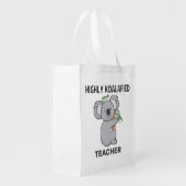 Highly Koalafied Koala Qualified Teacher Grocery Bag (Back Side)