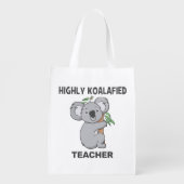 Highly Koalafied Koala Qualified Teacher Grocery Bag (Back)