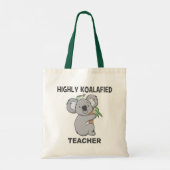 Highly Koalafied Koala Qualified Teacher Tote Bag (Back)