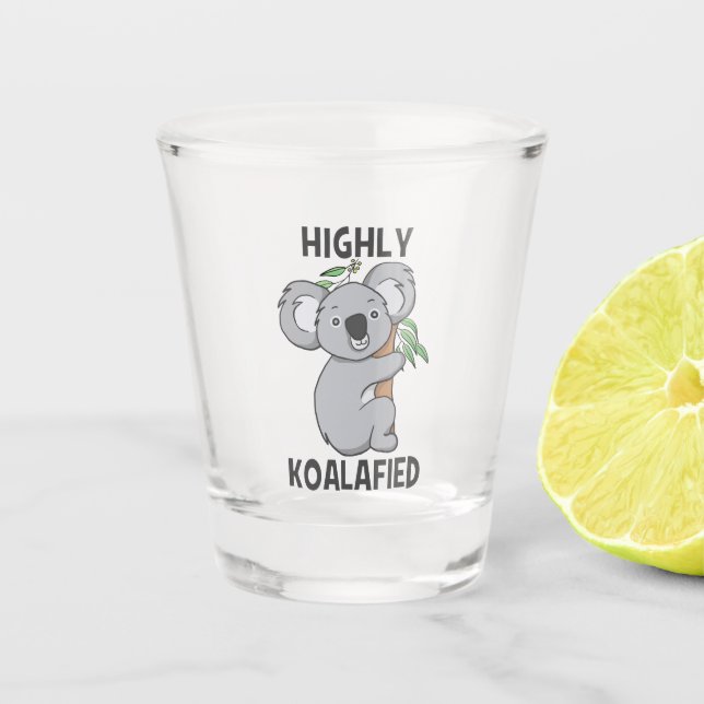 Highly Koalafied Koala Shot Glass (Front)