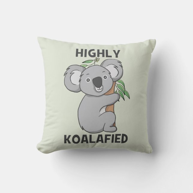 Highly Koalafied Koala Throw Pillow (Front)