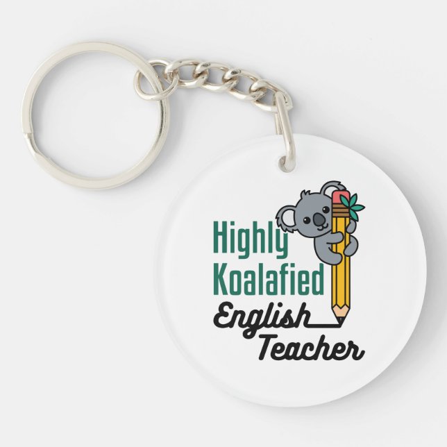 Highly Koalified English Teacher Keychain (Front)