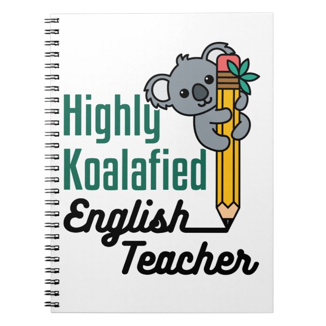 Highly Koalified English Teacher Notebook (Front)