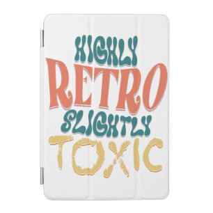 Highly Retro Slightly Toxic Vintage Typography iPad Mini Cover