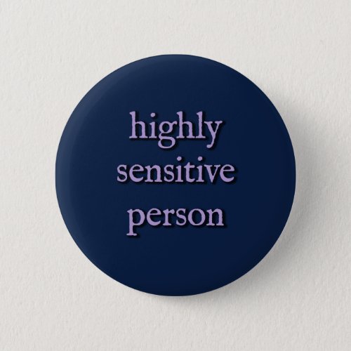 Highly Sensitive Person button medium 225