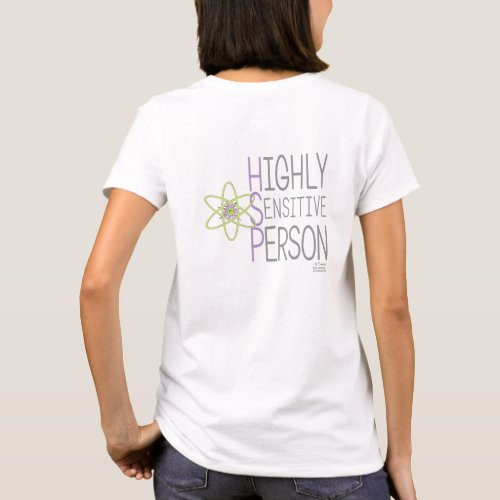 Highly Sensitive Person on White Custom Shirt