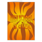 Highschool Is Over (Front)