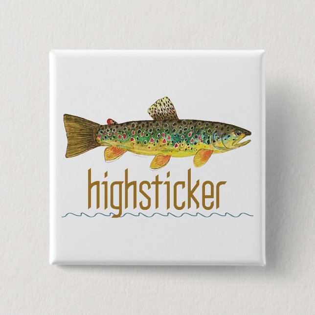 Highsticker - Fly Fishing Button (Front)