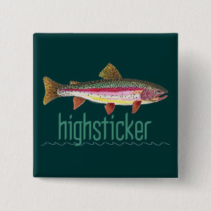 Highsticker Fly Fishing Pinback Button