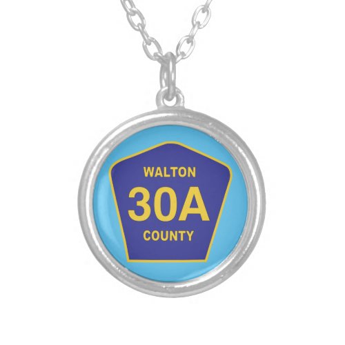 Highway 30A Walton County Florida sign shirt Silver Plated Necklace