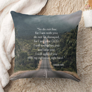 Highway Photo Do Not Fear Isaiah 41:10 Throw Pillow