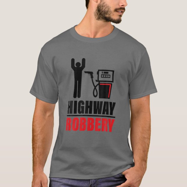 Highway Robbery Funny Apparel T-Shirt (Front)