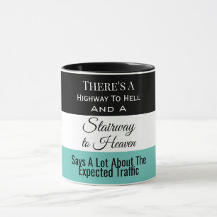 Highway to Hell/Stairway to Heaven Mug