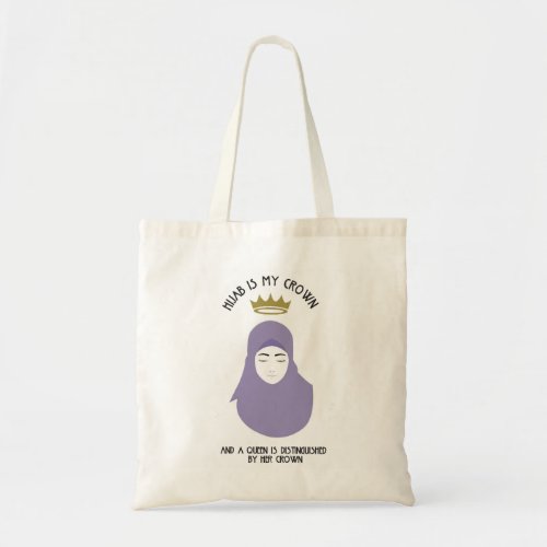 Hijab is my crown _ HIJAB _ VIO Tote Bag