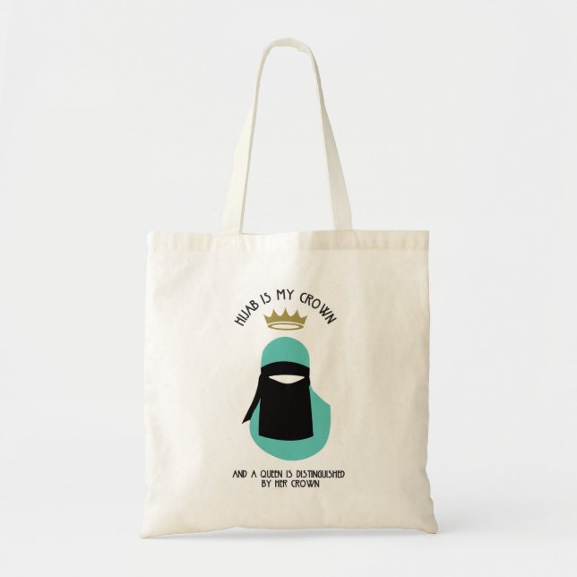 Hijab is my crown - NIQAB - AQU - FACELESS Tote Bag (Front)