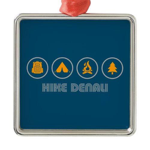Hike Denali National Park Alaska Metal Ornament