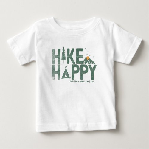 Hike Happy Camper Hiker Hiking Family Personalized Baby T_Shirt