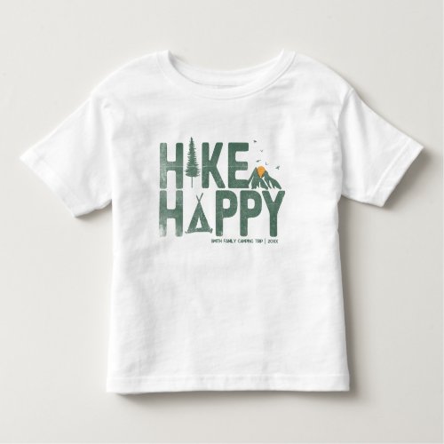 Hike Happy Camper Hiker Hiking Family Personalized Toddler T_shirt