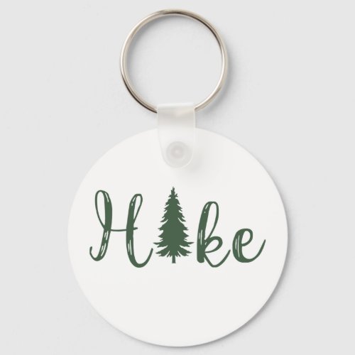 Hike hiking logo for hikers with pine tree keychain