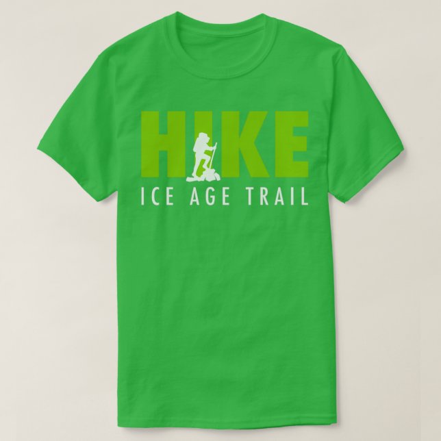 Hike Ice Age Trail National Scenic Trail T-Shirt (Design Front)
