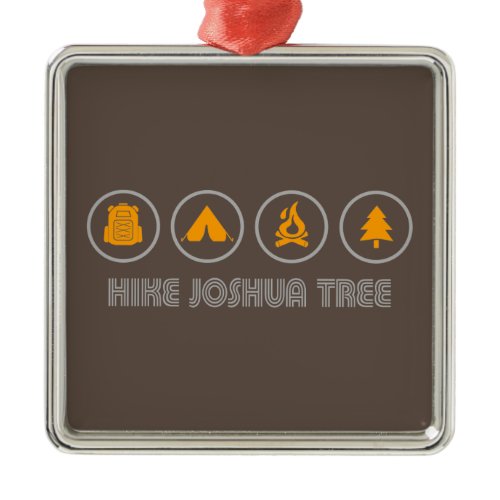 Hike Joshua Tree National Park Metal Ornament