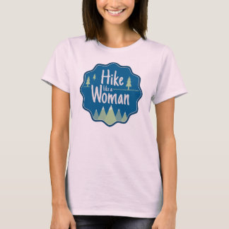 Hike Like A Woman organic t-shirt