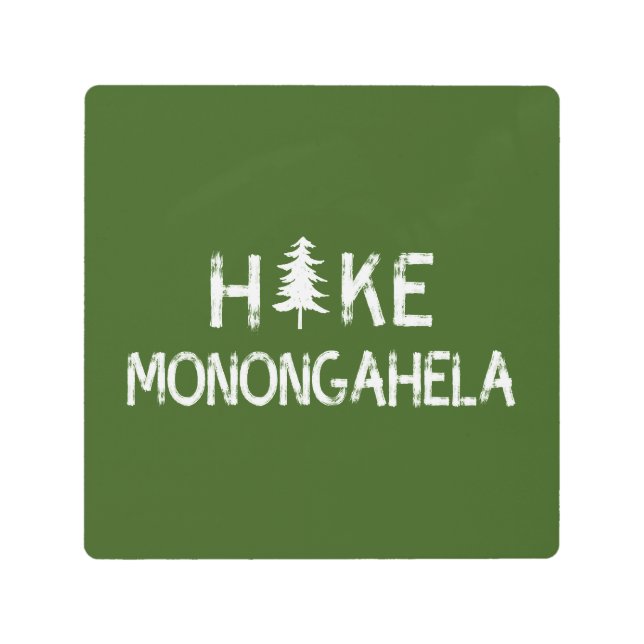 Hike Monongahela West Virginia Tree Metal Print (Front)